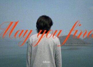 “May you find” ซิงเกิลล่าสุดจาก “follows”