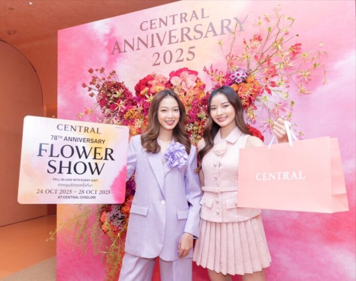 “CENTRAL 78TH ANNIVERSARY 2025” ในคอนเซปต์ “The Art of Flowers” (04)