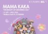 MAMA KAKA Solo Exhibition